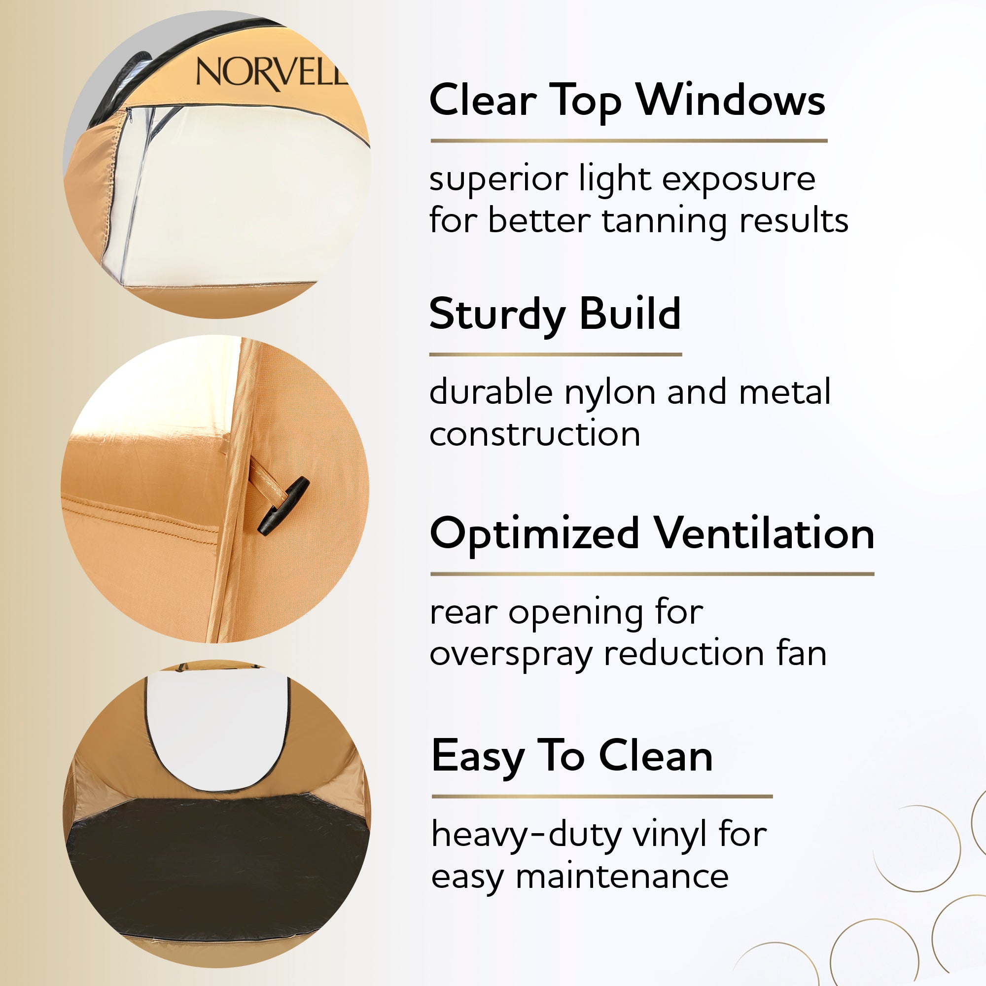 Key features of the Norvell Spray Tan Mobile Tent are: clear top windows, a sturdy build, optimized ventilation, and it is easy to clean