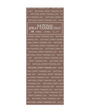 dark brown Pull up banner with 'National Spray Tanning Day' text on a white background